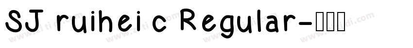 SJ ruihei c Regular字体转换